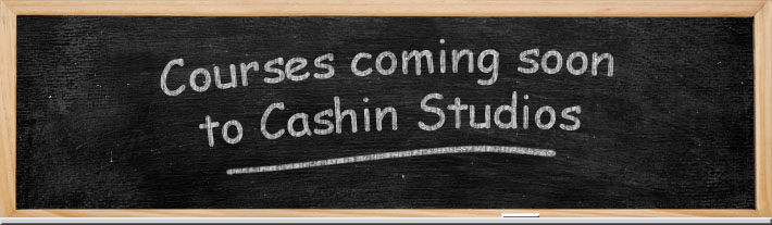 Courses coming soon to the Cashin Studios